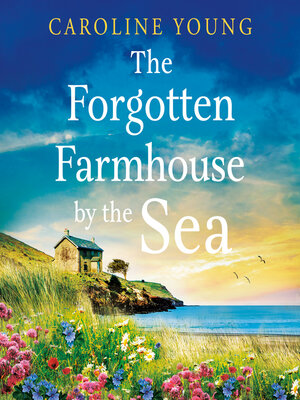 cover image of The Forgotten Farmhouse by the Sea